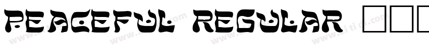 peaceful regular字体转换